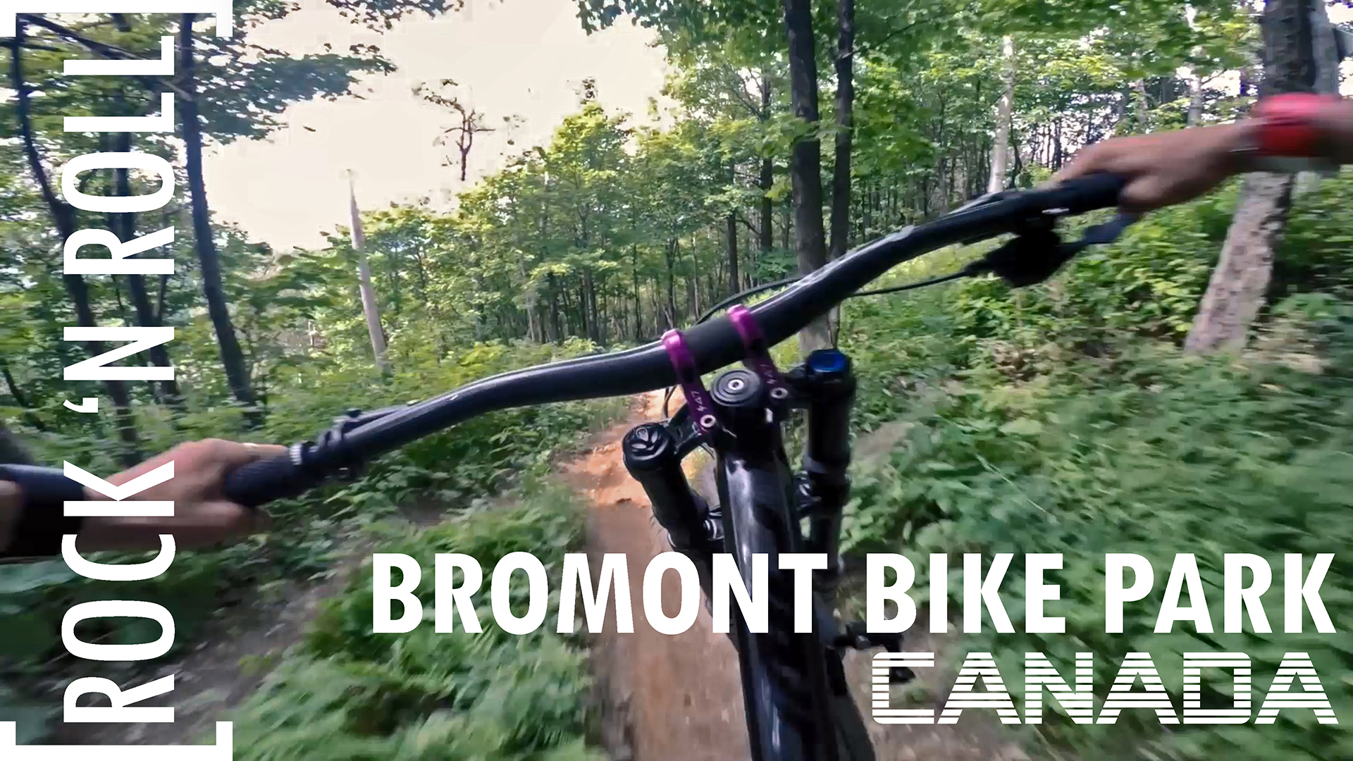 Rock N Roll – Bromont Bike Park – Canada